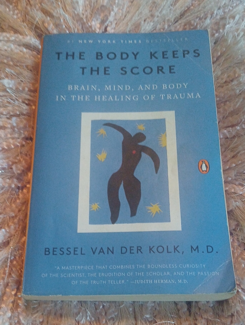 The Body Keeps The Score 2014 By Bessel Van Der Kolk, M.D. Healing Trauma